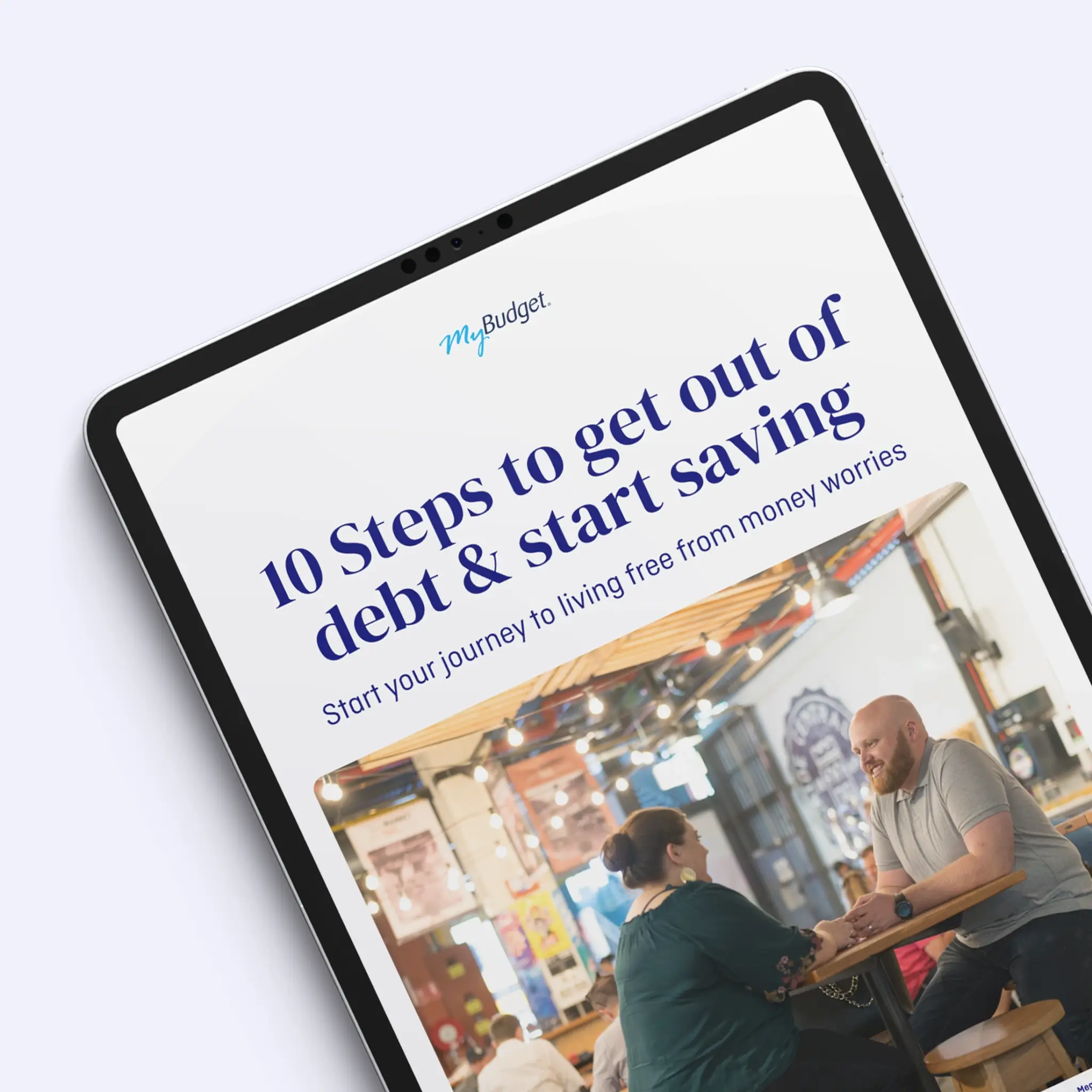 Tablet displaying MyBudget’s free ‘10 Steps to Get Out of Debt & Start Saving’ guide, designed to help Australians improve their financial wellbeing.