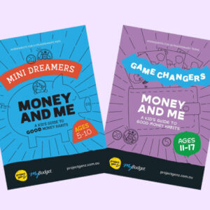 MyBudget “Money and Me” guides for kids and teens, designed to help New Zealand families teach children financial literacy and money skills at school age.